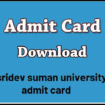 Download sridev suman admit card 2020✅✅✅