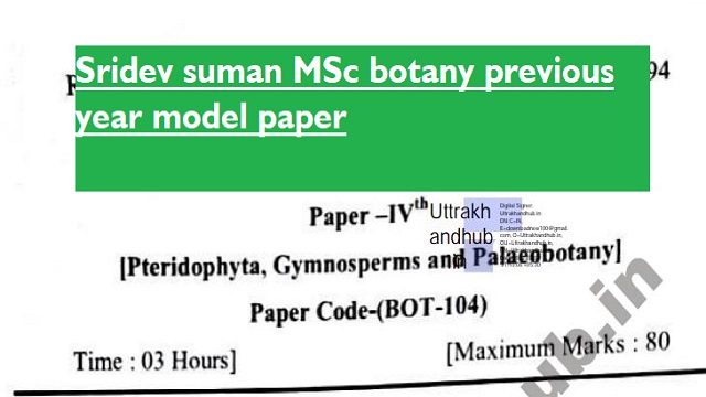 Sridev suman MSc botany previous year model paper Sridev suman MSc botany previous year model paper