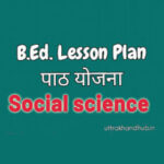 B.Ed. social science lesson plan