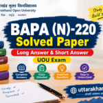 bapa 220 1 BAPA (N)-220 2024 Question Paper | Solved Questions Answers UOU